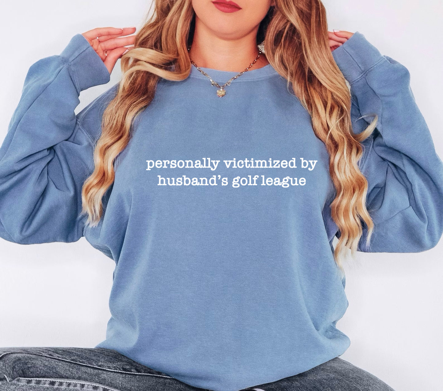 Victimized by Husband's Gold League Crewneck