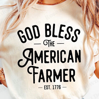God Bless The American Farmer