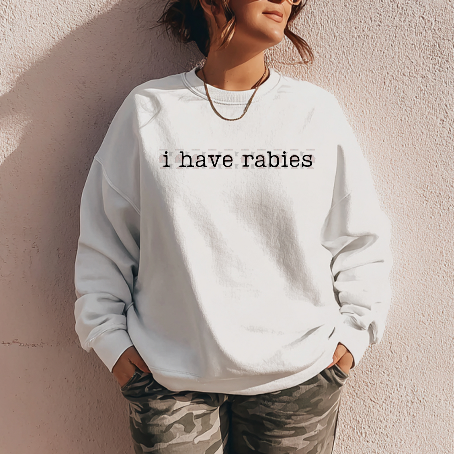 I have rabies
